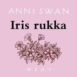 Swan, Anni - Iris rukka, äänikirja
