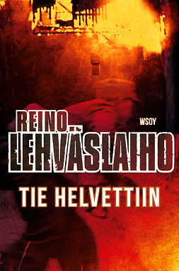 Lehväslaiho, Reino - Tie helvettiin, e-kirja