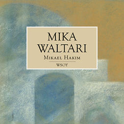Waltari, Mika - Mikael Hakim, äänikirja