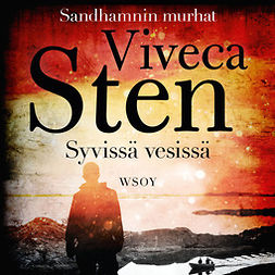 Sten, Viveca - Syvissä vesissä: Sandhamnin murhat 1, äänikirja