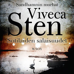 Sten, Viveca - Sotilaiden salaisuudet: Sandhamnin murhat 4, äänikirja