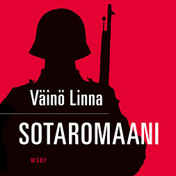 Linna, Väinö - Sotaromaani, ebook