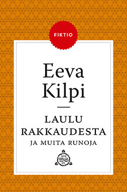 Kilpi, Eeva - Laulu rakkaudesta, e-kirja