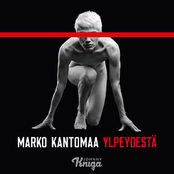 Kantomaa, Marko - Ylpeydestä, audiobook