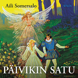 Somersalo, Aili - Päivikin satu, audiobook