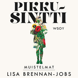 Brennan-Jobs, Lisa - Pikkusintti: Muistelmat, audiobook