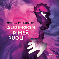 Rasi-Koskinen, Marisha - Auringon pimeä puoli, audiobook