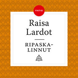 Lardot, Raisa - Ripaskalinnut, audiobook