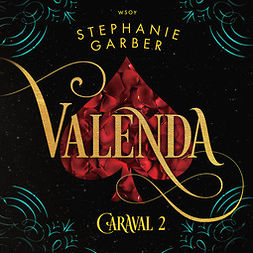 Garber, Stephanie - Valenda, audiobook