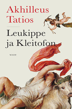 Tatios, Akhilleus - Leukippe ja Kleitofon: Romaani antiikin ajoilta, e-kirja