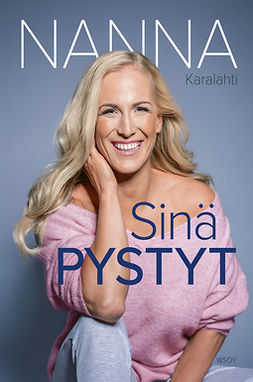 Karalahti, Nanna - Sinä pystyt, e-bok