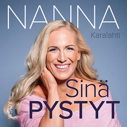 Karalahti, Nanna - Sinä pystyt, audiobook