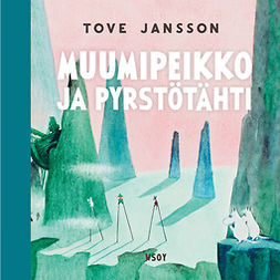 Jansson, Tove - Muumipeikko ja pyrstötähti, audiobook