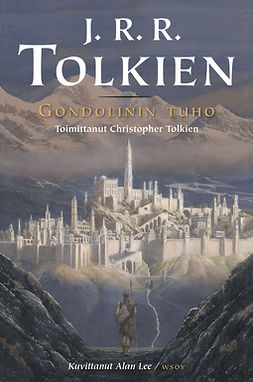 Tolkien, J. R. R. - Gondolinin tuho, e-kirja