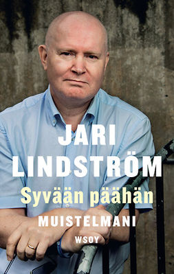 Lindström, Jari - Syvään päähän: Muistelmani, e-kirja