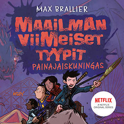 Brallier, Max - Maailman viimeiset tyypit - Painajaiskuningas, audiobook