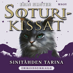 Hunter, Erin - Soturikissat: Erikoisseikkailu: Sinitähden tarina, audiobook