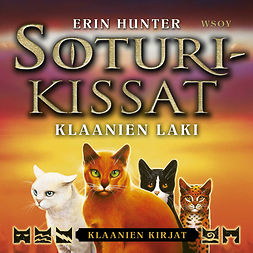 Hunter, Erin - Soturikissat: Klaanien kirjat: Klaanien laki, audiobook