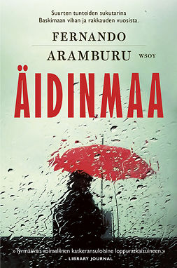 Aramburu, Fernando - Äidinmaa, e-bok