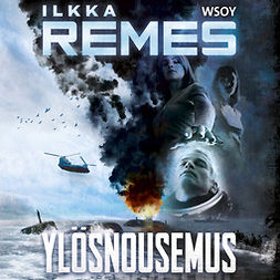 Remes, Ilkka - Ylösnousemus, audiobook