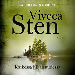 Sten, Viveca - Kaikessa hiljaisuudessa, äänikirja