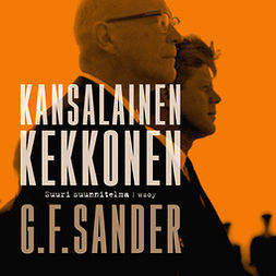Sander, Gordon F. - Kansalainen Kekkonen: Suuri suunnitelma, äänikirja