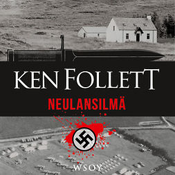 Follett, Ken - Neulansilmä, audiobook