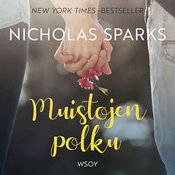 Sparks, Nicholas - Muistojen polku, audiobook