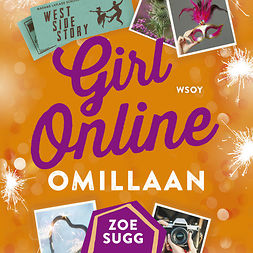 Sugg, Zoe - Girl Online omillaan, audiobook