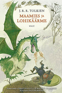 Tolkien, J. R. R. - Maamies ja lohikäärme: Laajennettu laitos, e-kirja