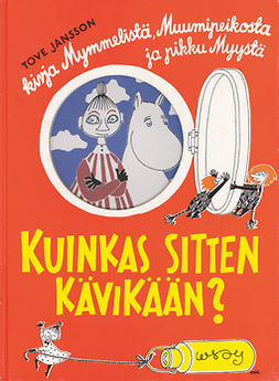 Jansson, Tove - Kuinkas sitten kävikään?, ebook