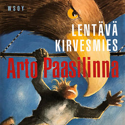 Paasilinna, Arto - Lentävä kirvesmies, audiobook