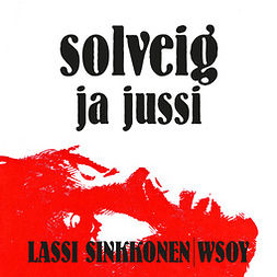 Sinkkonen, Lassi - Solveig ja Jussi, äänikirja