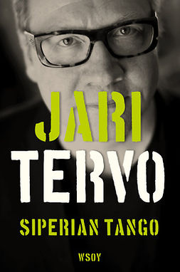 Tervo, Jari - Siperian tango. Valitut novellit 1993-2003, e-kirja