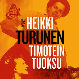 Turunen, Heikki - Timotein tuoksu, audiobook