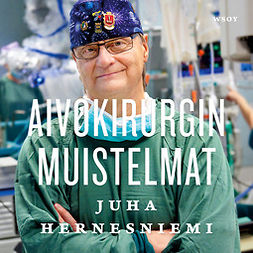 Hernesniemi, Juha - Aivokirurgin muistelmat, äänikirja