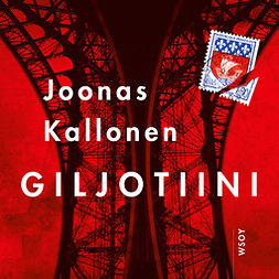 Kallonen, Joonas - Giljotiini, audiobook