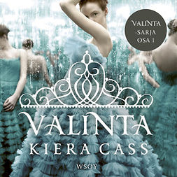 Cass, Kiera - Valinta, audiobook