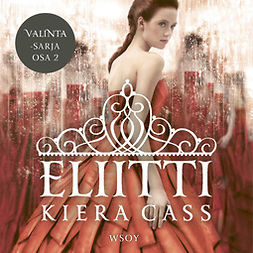 Cass, Kiera - Eliitti, audiobook