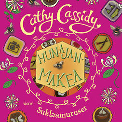 Cassidy, Cathy - Hunajanmakea, audiobook