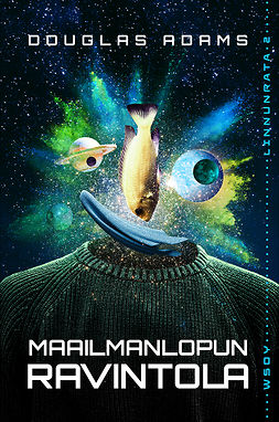 Adams, Douglas - Maailmanlopun ravintola, ebook