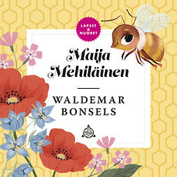 Bonsels, Waldemar - Maija Mehiläinen, äänikirja