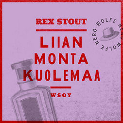 Stout, Rex - Liian monta kuolemaa, äänikirja