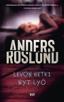 Roslund, Anders - Levon hetki nyt lyö, ebook