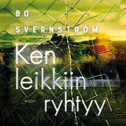 Svernström, Bo - Ken leikkiin ryhtyy, äänikirja