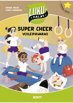 Heinonen, Henna Helmi - Super Cheer: Voileipävaras: Lukupalat, ebook