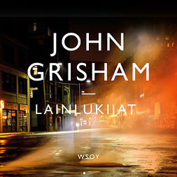 Grisham, John - Lainlukijat, äänikirja