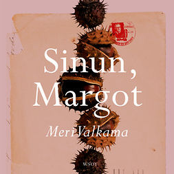 Valkama, Meri - Sinun, Margot, audiobook
