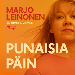Leinonen, Marjo - Marjo Leinonen – Punaisia päin, äänikirja