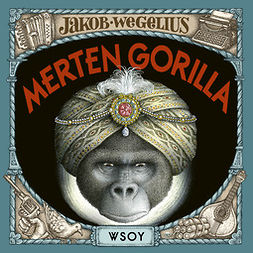 Wegelius, Jakob - Merten gorilla, audiobook